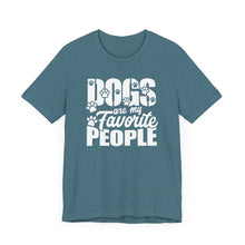 Load image into Gallery viewer, Dogs Are My Favorite People Unisex Jersey Tee