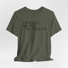 Load image into Gallery viewer, Minding My Own Business T-Shirt - Unisex Jersey Tee for Casual Vibes