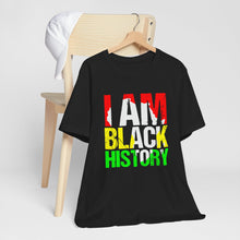 Load image into Gallery viewer, I AM BLACK HISTORY Unisex Jersey Tee - Celebrate Culture and Heritage