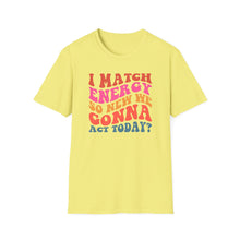 Load image into Gallery viewer, Match Energy