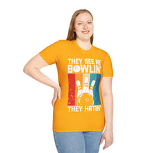 Load image into Gallery viewer, They see me Bowlin'
