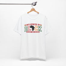 Load image into Gallery viewer, Influenced by Black History and Culture Unisex Tee