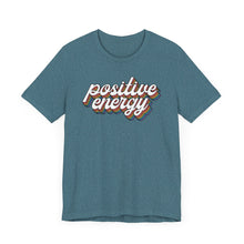 Load image into Gallery viewer, Positive Energy Unisex Jersey Tee - Feel Good Fashion