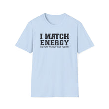 Load image into Gallery viewer, Match Energy