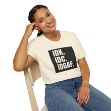 Load image into Gallery viewer, IDK