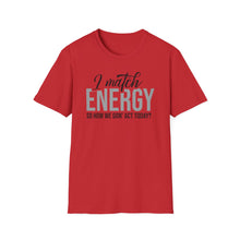 Load image into Gallery viewer, Match Energy