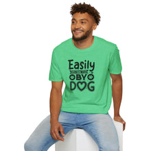 Load image into Gallery viewer, Easily Distracted by Dogs