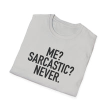 Load image into Gallery viewer, Sarcasm