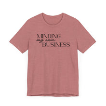 Load image into Gallery viewer, Minding My Own Business T-Shirt - Unisex Jersey Tee for Casual Vibes