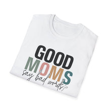 Load image into Gallery viewer, Good Moms