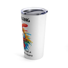 Load image into Gallery viewer, Keep Rolling - Tumbler 20oz