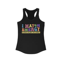 Load image into Gallery viewer, Match Energy