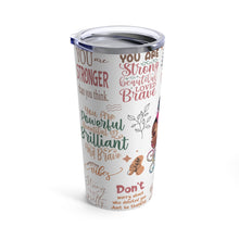 Load image into Gallery viewer, Affirmation Tumbler