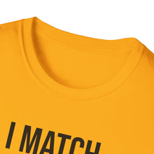 Load image into Gallery viewer, Match Energy and No Filter