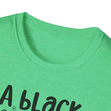 Load image into Gallery viewer, a Black Woman MADE ME.