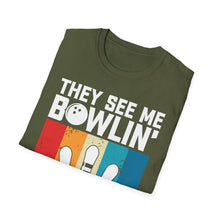 Load image into Gallery viewer, They see me Bowlin'