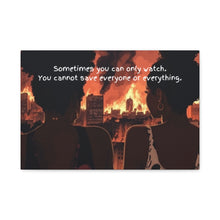 Load image into Gallery viewer, Inspirational Canvas Art – "Sometimes You Can Only Watch"