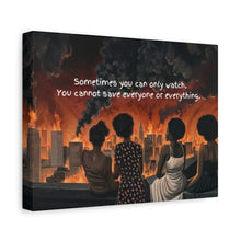Load image into Gallery viewer, Inspirational Stretched Canvas Art - "Sometimes You Can Only Watch"