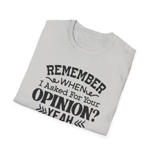 Load image into Gallery viewer, Your Opinion