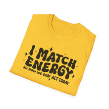 Load image into Gallery viewer, Match Energy