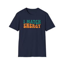 Load image into Gallery viewer, Match Energy