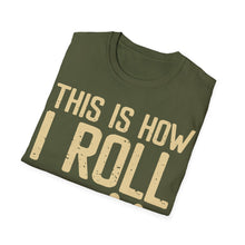 Load image into Gallery viewer, How I Roll