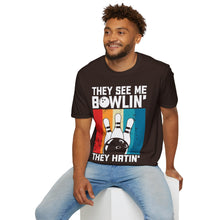 Load image into Gallery viewer, They see me Bowlin'