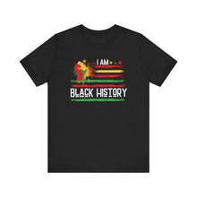 Load image into Gallery viewer, I Am Black History Unisex Short Sleeve Tee - Celebrate Heritage & Culture