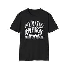 Load image into Gallery viewer, Match Energy