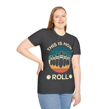 Load image into Gallery viewer, How I Roll