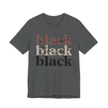 Load image into Gallery viewer, Empowering Black History Tee - Unisex Short Sleeve T-Shirt