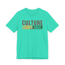 Load image into Gallery viewer, Culture Not For Sale Unisex Tee | Statement Shirt for Cultural Awareness
