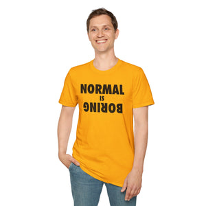 Normal is Boring