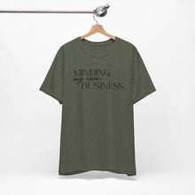 Load image into Gallery viewer, Minding My Own Business T-Shirt - Unisex Jersey Tee for Casual Vibes
