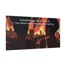 Load image into Gallery viewer, Inspirational Canvas Art – "Sometimes You Can Only Watch"
