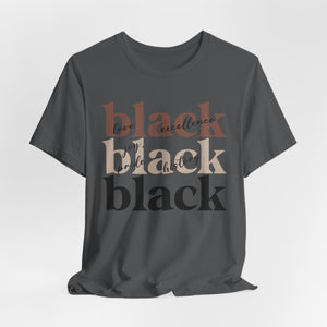 Empowering Black History Tee - Unisex Short Sleeve T-Shirt
