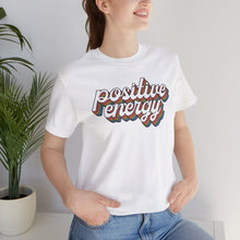 Load image into Gallery viewer, Positive Energy Unisex Jersey Tee - Feel Good Fashion

