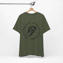 Load image into Gallery viewer, Empowering Unisex Jersey Tee - 'Broken Doesn’t Mean Defeated'
