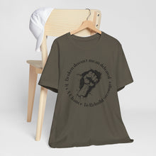 Load image into Gallery viewer, Empowering Unisex Jersey Tee - 'Broken Doesn’t Mean Defeated'
