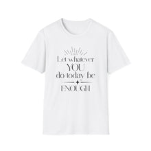 Load image into Gallery viewer, Enough
