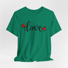 Load image into Gallery viewer, Love Graphic Unisex Short Sleeve Tee - Perfect for Valentine's Day and Everyday Wear
