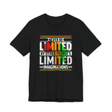 Load image into Gallery viewer, Inspirational Unisex Short Sleeve Tee - "Never Be Limited" Design
