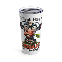 Load image into Gallery viewer, Genius - Tumbler 20oz
