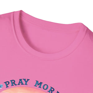 Pray More Worry Less
