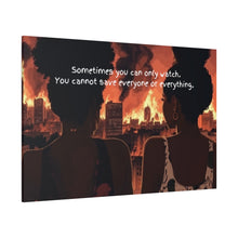 Load image into Gallery viewer, Inspirational Canvas Art – "Sometimes You Can Only Watch"
