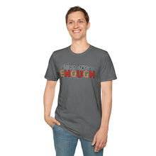 Load image into Gallery viewer, You are Enough
