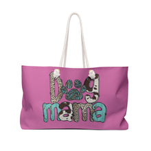 Load image into Gallery viewer, Weekender Bag - Dog Mama
