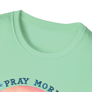 Pray More Worry Less