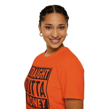 Load image into Gallery viewer, Straight Outta Money
