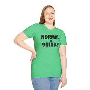 Normal is Boring